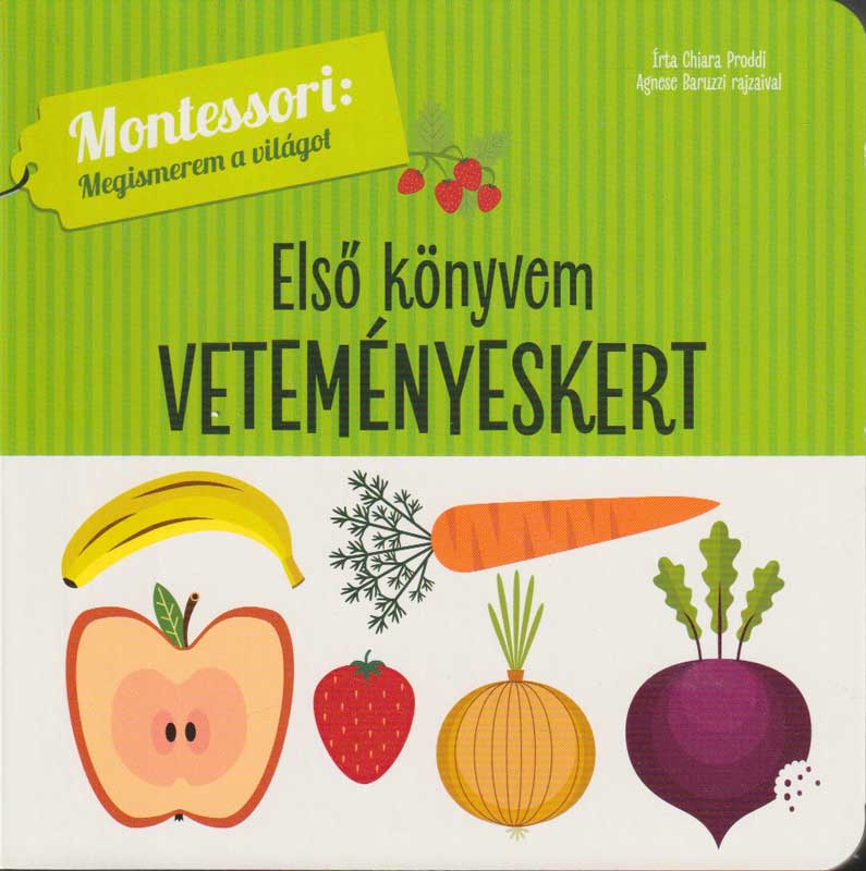 Veteményeskert – Első könyvem – Montessori Veteményeskert – Első könyvem – Montessori