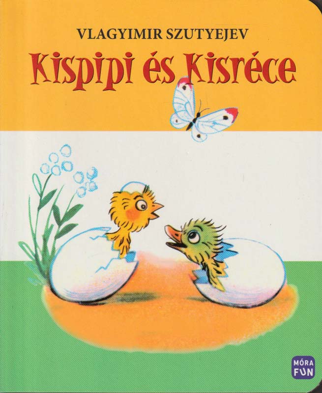 Kispipi és Kisréce – felújított kiadás