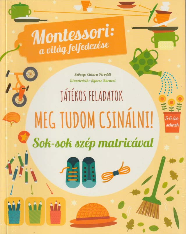 Montessori: A világ felfedezése – Meg tudom csinálni!