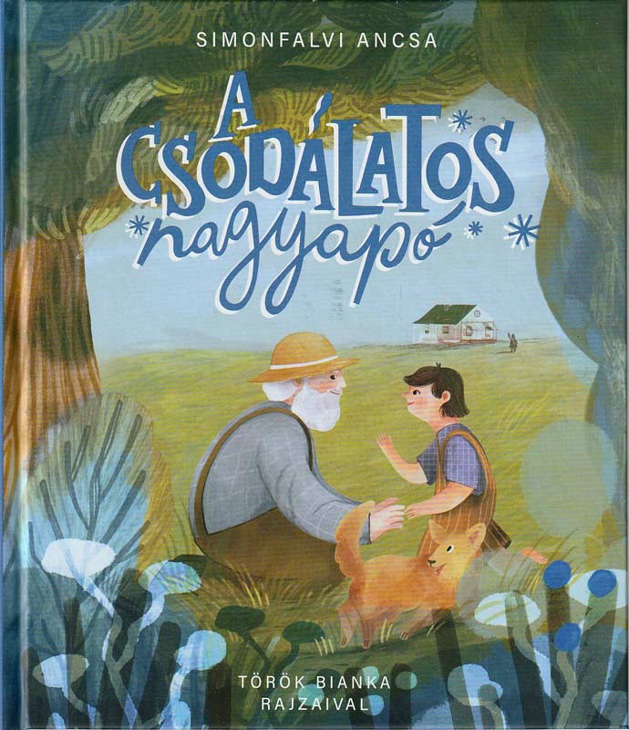 A csodálatos nagyapó A csodálatos nagyapó