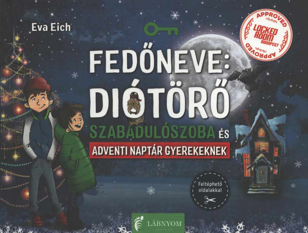 Fedőneve: Diótörő – Szabadulószoba és adventi naptár gyerekeknek Fedőneve: Diótörő – Szabadulószoba és adventi naptár gyerekeknek