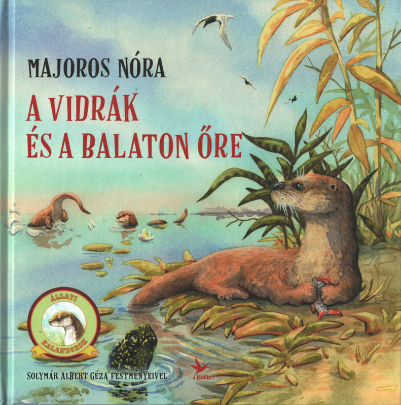 A vidrák és a Balaton őre A vidrák és a Balaton őre