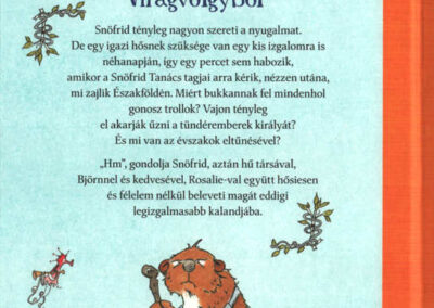 snöffrid virágvölgyből egy igazán hősies küldetés h