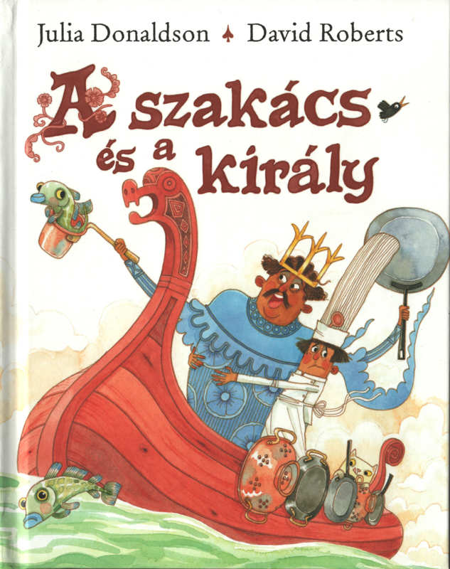 A szakács és a király A szakács és a király