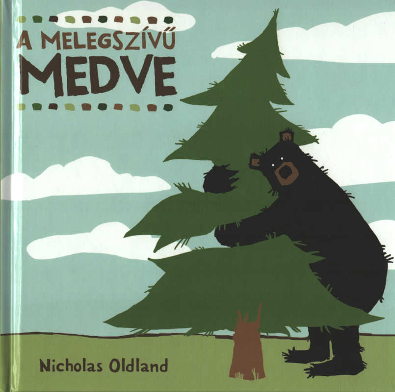 A melegszívű medve A melegszívű medve