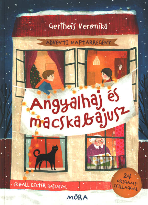 Angyalhaj és macskabajusz – Adventi naptárregény Angyalhaj és macskabajusz – Adventi naptárregény
