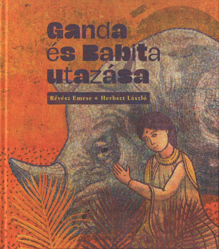 Ganda és Babita utazása