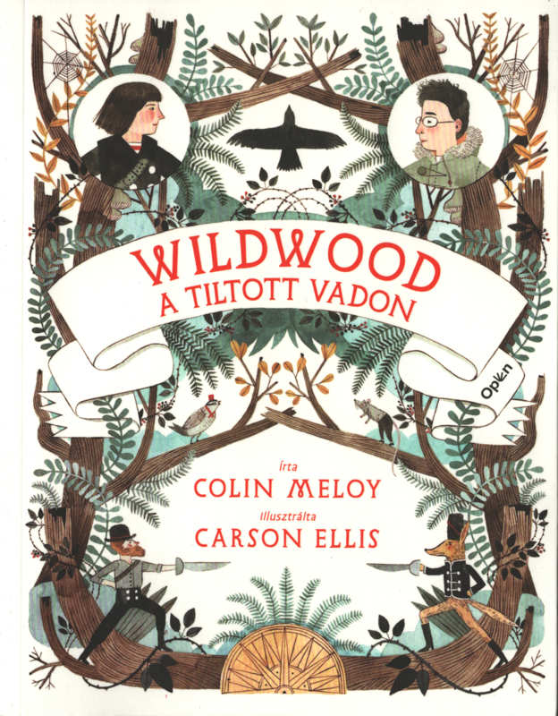 Wildwood 1. – A Tiltott Vadon Wildwood 1. – A Tiltott Vadon